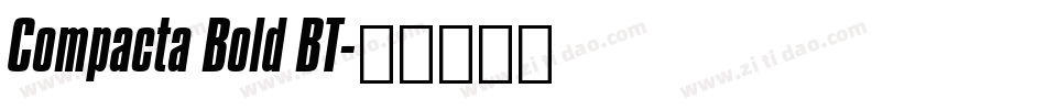 Compacta Bold BT字体转换
